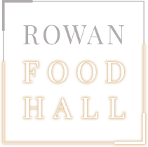 ROWAN FOOD HALL